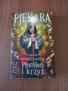 Jacek Piekara - Płomień i krzyż tom 1