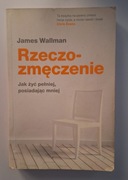 Rzeczozmęczenie . .  