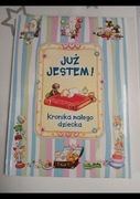 Już jestem kronika małego dziecka 