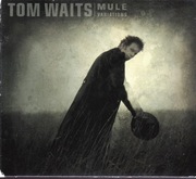 Waits Tom / Mule Variations