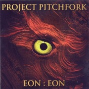 PROJECT PITCHFORK Eon:Eon CD