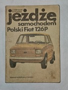 Jeżdżę samochodem Polski Fiat 126p Z Klimecki