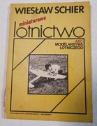 MINIATUROWE LOTNICTWO Wiesław Schier