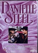 DVD: Miłość silniejsza niż śmierć (Danielle Steel)