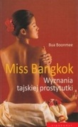 Miss Bangkok: Wyznania tajskiej prostytutki