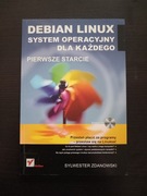 Debian Linux. System operacyjny dla każdego. Pierwsze starcie. Zdanowski