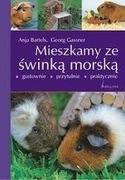 A. Bartels, G. Gassner: Mieszkamy ze świnka morską