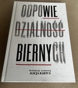 Bartuś Alicja - Odpowiedzialność biernych - konferencja Auschwitz 