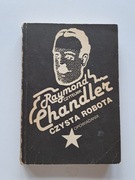 Raymond Chandler, CZYSTA ROBOTA