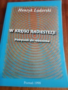 H. Ladorski, W kręgu radiestezji 