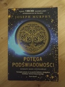 Potęga Podświadomości Joseph Murphy 