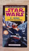 Star Wars X-wing Wraith squadron - Aaron Allston