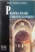 Prawda wiary chrześcijańskiej Tomasz z Akwinu