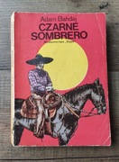 CZARNE SOMBRERO - ADAM BAHDAJ