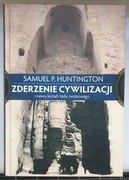 Zderzenie cywilizacji Samuel P. Huntington Twarda