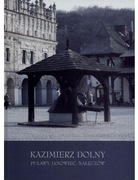 Kazimierz Dolny Puławy Janowiec Nałęczów 