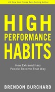 High Performance Habits by Brendon Burchard