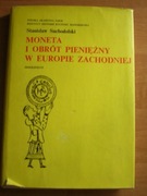 Suchodolski S. Moneta i obrót pieniężny w Europie