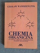 Chemia organicza. Czesław  Wawrzeńczyk