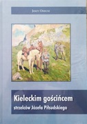 Rzeczpospolita Kielecka czyli strzelcy w Kielcach