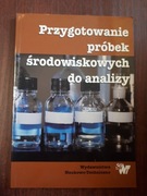 Przygotowanie próbek środowiskowych do analizy 