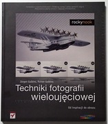 Techniki fotografii wieloujęciowej. J i R Gulbins