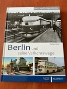 Berlin und seine Verkehrswege Gerhard Greß 