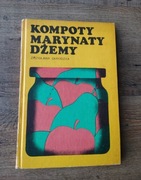KOMPOTY MARYNATY DŻEMY -Zdzisława Skrodzka