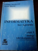 Informatyka bez tajemnic -cz.1:Obsługa mikrokomput