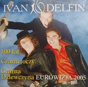 MUZYKA na CD IVAN DELFIN - EUROWIZJA 2005 i inne