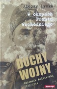 Duchy wojny. W okopach frontu wschodniego. Tom 3