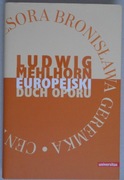 Europejski duch oporu Eseje Ludwig Mehlhorn