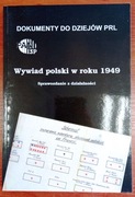 Wywiad polski w roku 1949