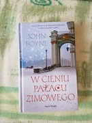 W cieniu pałacu zimowego - John Boyne