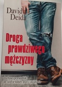 Książka Droga prawdziwego mężczyzny David Deida