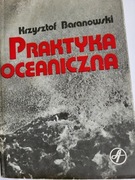 Praktyka oceaniczna.Krzysztof Baranowski