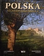 POLSKA SZLAKIEM JANA PAWŁA II AUTOGRAF AUTORA 