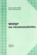 A. Korybski, A. Pieniążek WSTĘP DO PRAWOZNAWSTWA