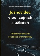 Jasnovidec v policejních službách Krzysztof Jackowski,Krzysztof Janoszka