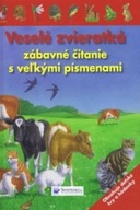 Veselé zvieratká zábavné čítanie s veľkými písmenami neuvedený autor