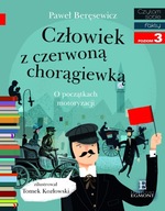 Czytam sobie. Poziom 3. Człowiek z czerwoną chorągiewką. O początkach motor