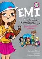 Emi i Tajny Klub Superdziewczyn. Tom 7. Poszukiwacze przygód