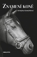 Znamení koně Kristýna Komárková