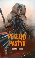 Pekelný pastýř Fuchs Oskar