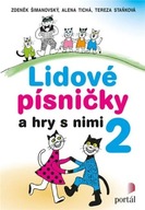 Lidové písničky a hry s nimi 2 Zdeněk Šimanovský