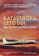 Letu 001 na Zlatých pieskoch - Skutočný príbeh lietadla IL-18 OK-NAB na