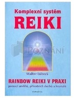 Komplexní systém Reiki Walter Lübeck