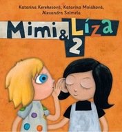Mimi a Líza 2 Katarína Kerekesová