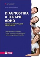 Diagnostika a terapie ADHD Michal Miovský