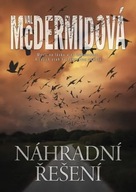 Náhradní řešení Val McDermidová